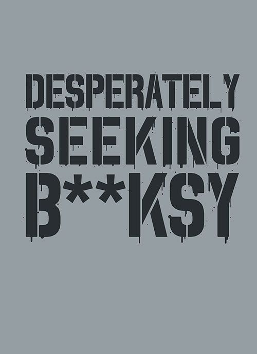DESPERATELY SEEKING BANKSY