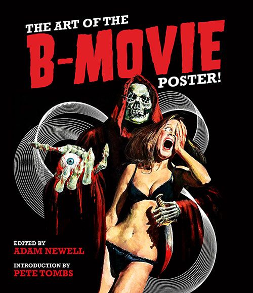 ART OF THE B MOVIE POSTER (REPRINT)