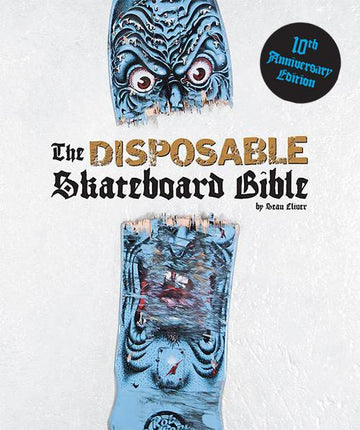 DISPOSABLE SKATEBOARD BIBLE - 10TH ANNIVERSARY EDT